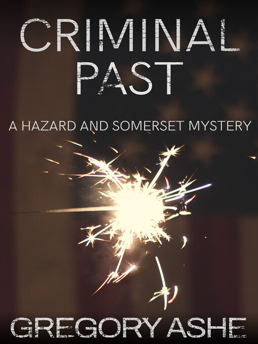 Title details for Criminal Past by Gregory Ashe - Available